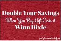 Double Your Savings When You Buy Gift Cards at Winn Dixie! #WD2xdip