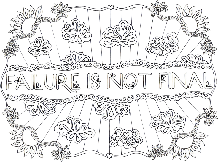 Adult Coloring Page Free Printable Failure is Not Final