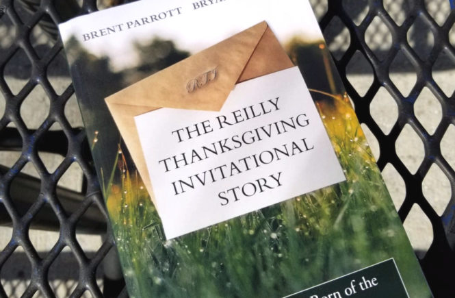 The Reilly Thanksgiving Invitational Story
